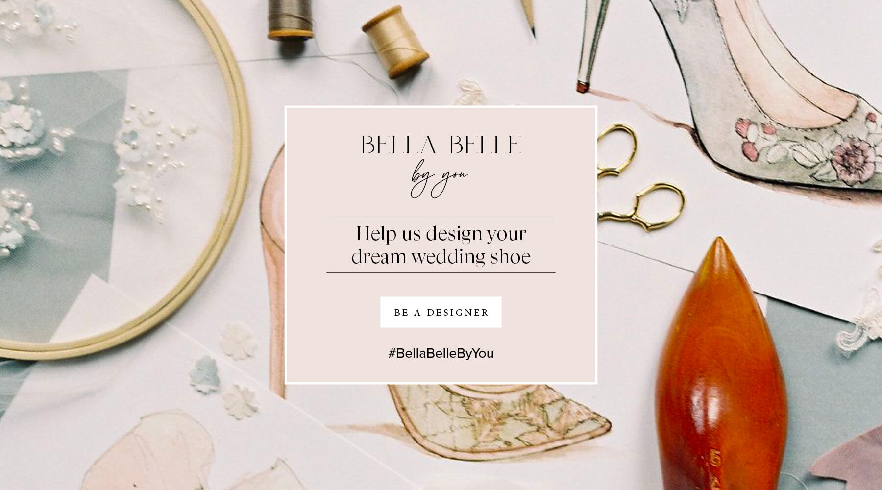 Bella Belle By You - Design Your Dream Wedding Shoes